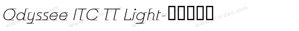 Odyssee ITC TT Light字体转换